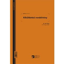 B.18-73/UJ A4 25x2lapos álló "Kiküldetési rendelvény" nyomtatvány B.18-73/UJ A4 25x2lapos álló "Kiküldetési rendelvény" nyomtatvány